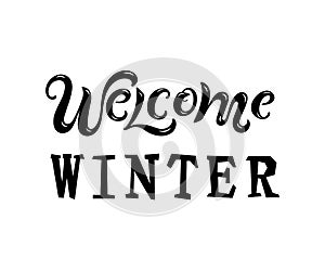 Handwriting lettering Welcome Winter